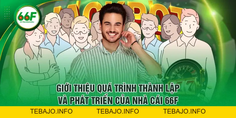 Giới Thiệu 66F - Các Định Hướng Tương Lai Để Tạo Đột Phá Lớn - TEBAJO