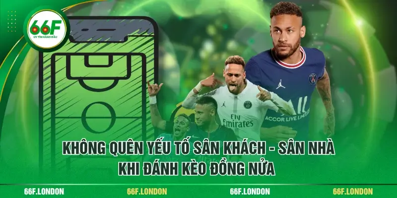 Kèo Đồng Nửa Trong Bóng Đá - Hướng Dẫn Cách Đọc & Mẹo Cượ - TEBAJO