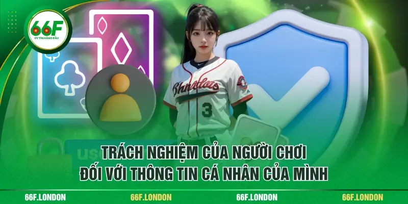 Chính Sách Bảo Mật 66F Cơ Bản Mà Thành Viên Cần Nắm Được - TEBAJO