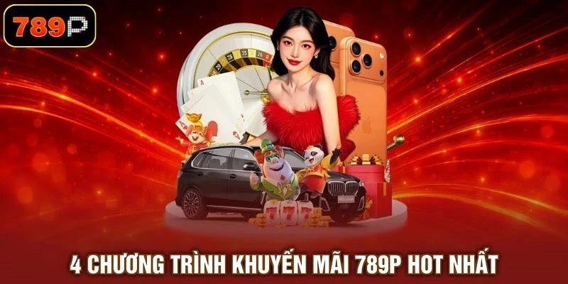 Khuyến Mãi 789P Mới Nhất | Tổng Hợp Ưu Đãi Hấp Dẫn 2026 - TEBAJO Khuyến Mãi 789P Mới Nhất | Tổng Hợp Ưu Đãi Hấp Dẫn 2026 - TEBAJO