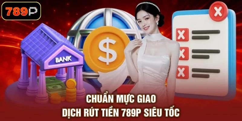 Rút Tiền 789P Chỉ Với 3 Phút Nhận Tiền Về Thẻ Cực Dễ - TEBAJO