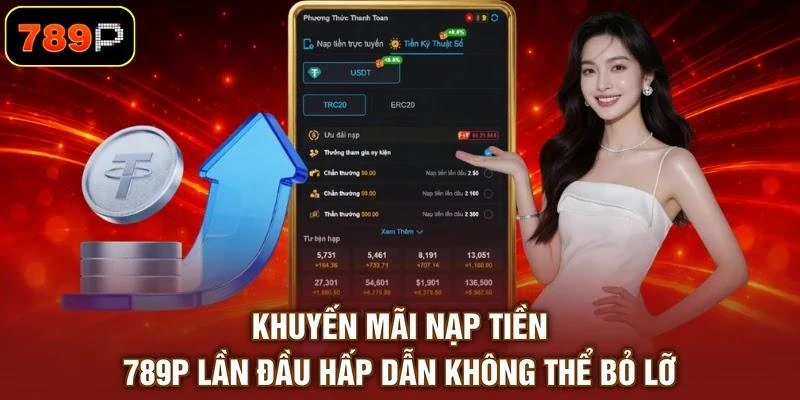 Nạp Tiền 789P - Nạp Tiền Lần Đầu Ưu Đãi +100K Cực Khủng - TEBAJO Nạp Tiền 789P - Nạp Tiền Lần Đầu Ưu Đãi +100K Cực Khủng - TEBAJO