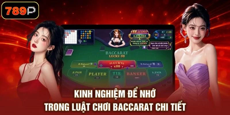 Luật Chơi Baccarat - Nắm Rõ Quy Tắc Tự Tin Vào Ván Ngay - TEBAJO