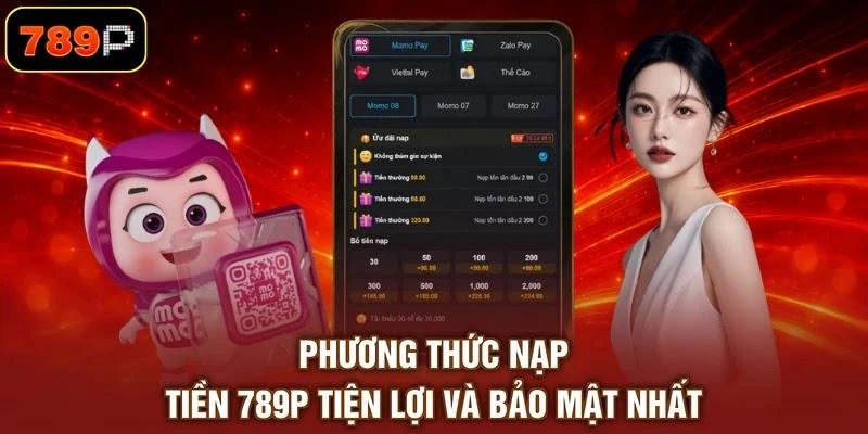 Nạp Tiền 789P - Nạp Tiền Lần Đầu Ưu Đãi +100K Cực Khủng - TEBAJO Nạp Tiền 789P - Nạp Tiền Lần Đầu Ưu Đãi +100K Cực Khủng - TEBAJO