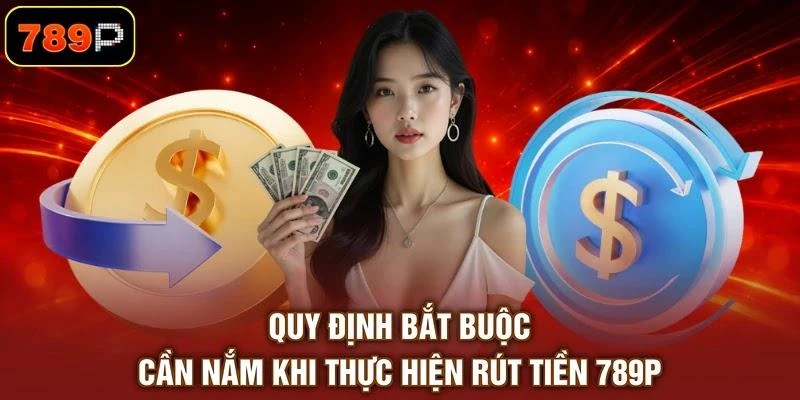 Rút Tiền 789P Chỉ Với 3 Phút Nhận Tiền Về Thẻ Cực Dễ - TEBAJO