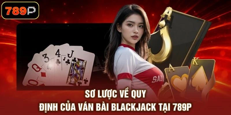Bài Blackjack | 3 Mẹo Rút Bài 21 Điểm Chuẩn Như Chuyên Gia - TEBAJO Bài Blackjack | 3 Mẹo Rút Bài 21 Điểm Chuẩn Như Chuyên Gia - TEBAJO